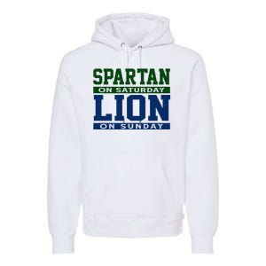 Spartan On Saturday Lion On Sunday Funny Detroit Premium Hoodie