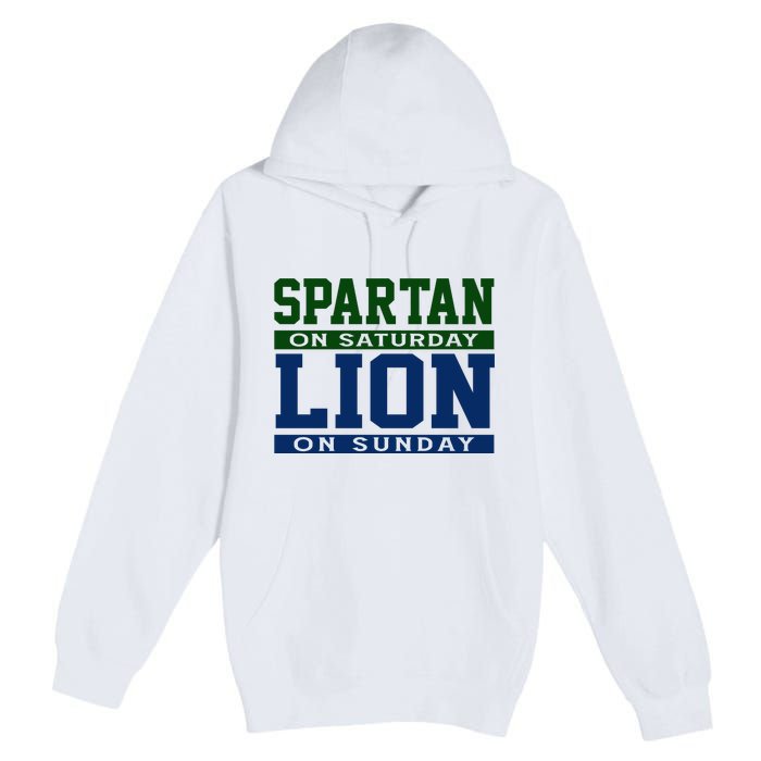 Spartan On Saturday Lion On Sunday Funny Detroit Premium Pullover Hoodie