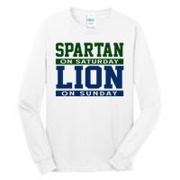 Spartan On Saturday Lion On Sunday Funny Detroit Tall Long Sleeve T-Shirt