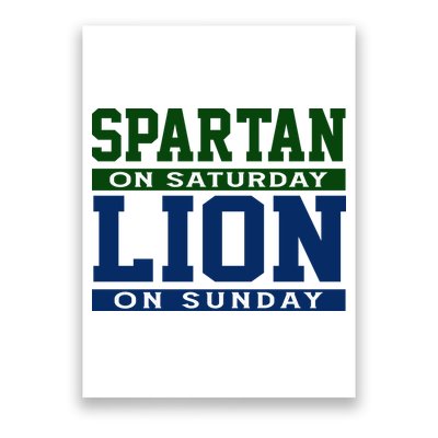 Spartan On Saturday Lion On Sunday Funny Detroit Poster