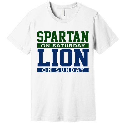 Spartan On Saturday Lion On Sunday Funny Detroit Premium T-Shirt