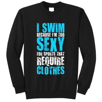 Swim Or Sink Swimmer Swimming Indoor Pool Water Sweatshirt