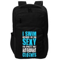 Swim Or Sink Swimmer Swimming Indoor Pool Water Impact Tech Backpack