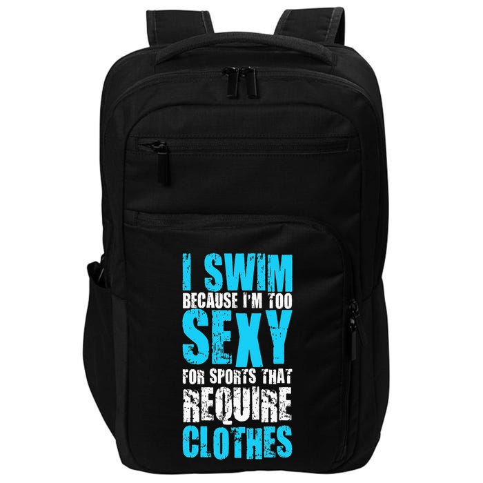 Swim Or Sink Swimmer Swimming Indoor Pool Water Impact Tech Backpack