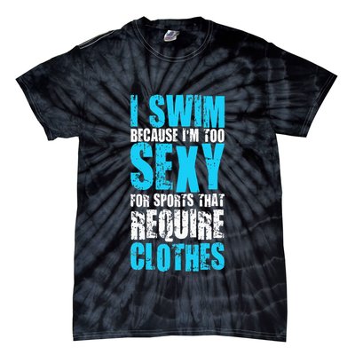 Swim Or Sink Swimmer Swimming Indoor Pool Water Tie-Dye T-Shirt