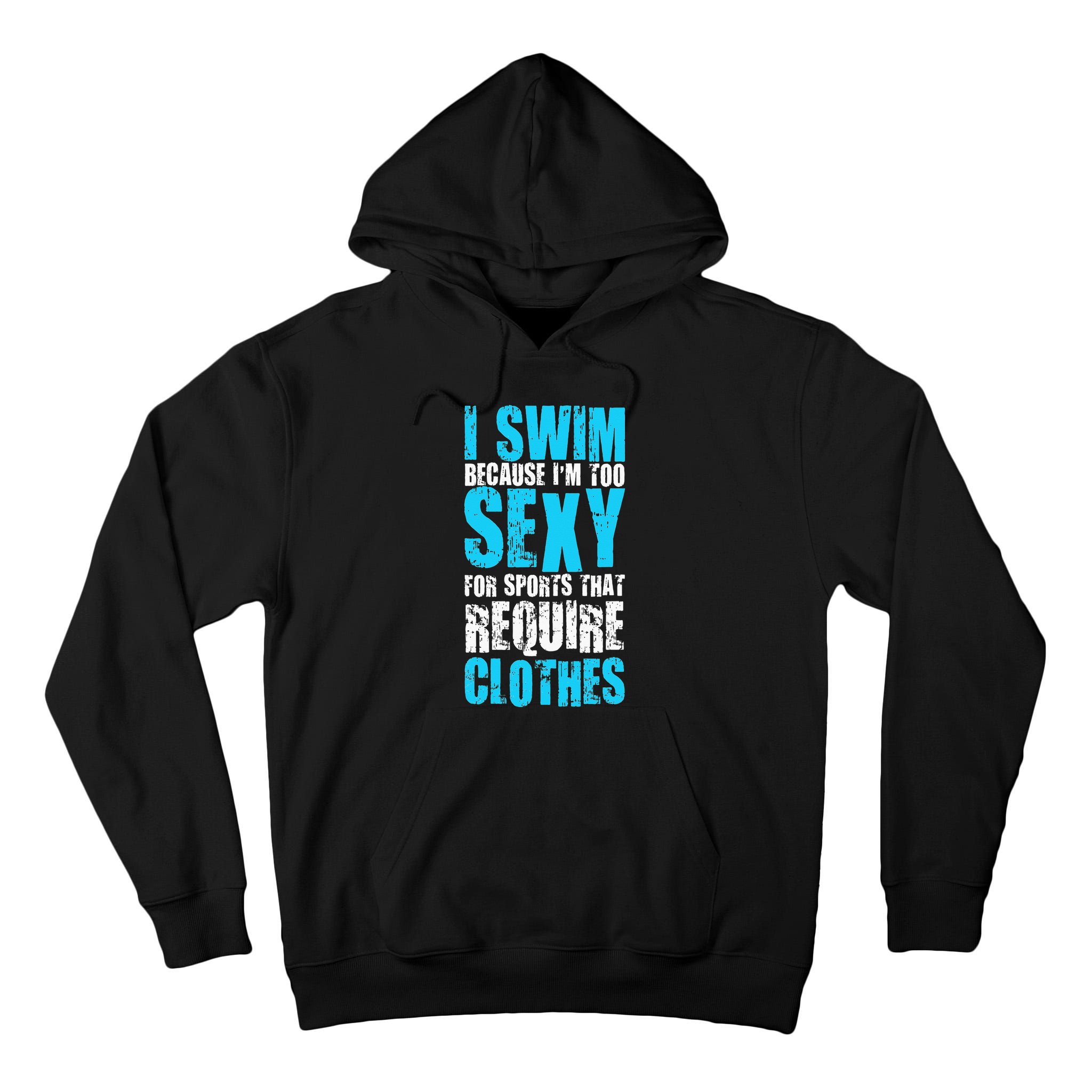 Swim Or Sink Swimmer Swimming Indoor Pool Water Tall Hoodie