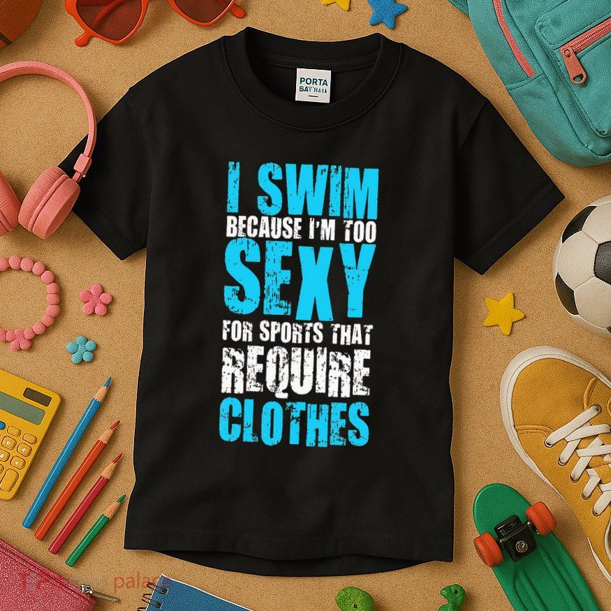 Swim Or Sink Swimmer Swimming Indoor Pool Water Kids T-Shirt