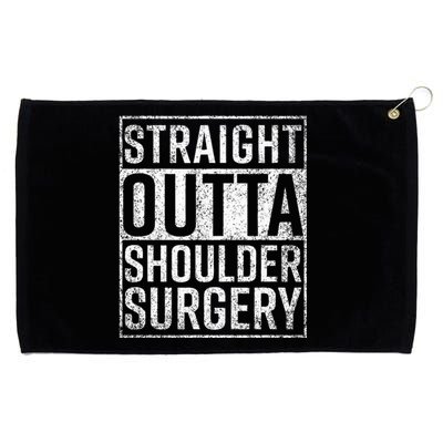 Straight Outta Shoulder Surgery Funny Get Well Gift Grommeted Golf Towel