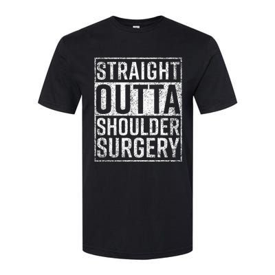 Straight Outta Shoulder Surgery Funny Get Well Gift Softstyle CVC T-Shirt