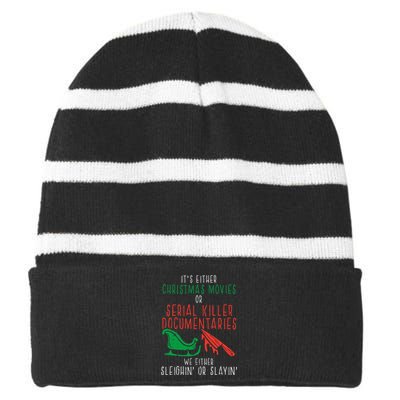 Sleighin Or Slayin Christmas Movie Funny Xmas Striped Beanie with Solid Band