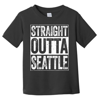 Straight Outta Seattle Washington Toddler T-Shirt