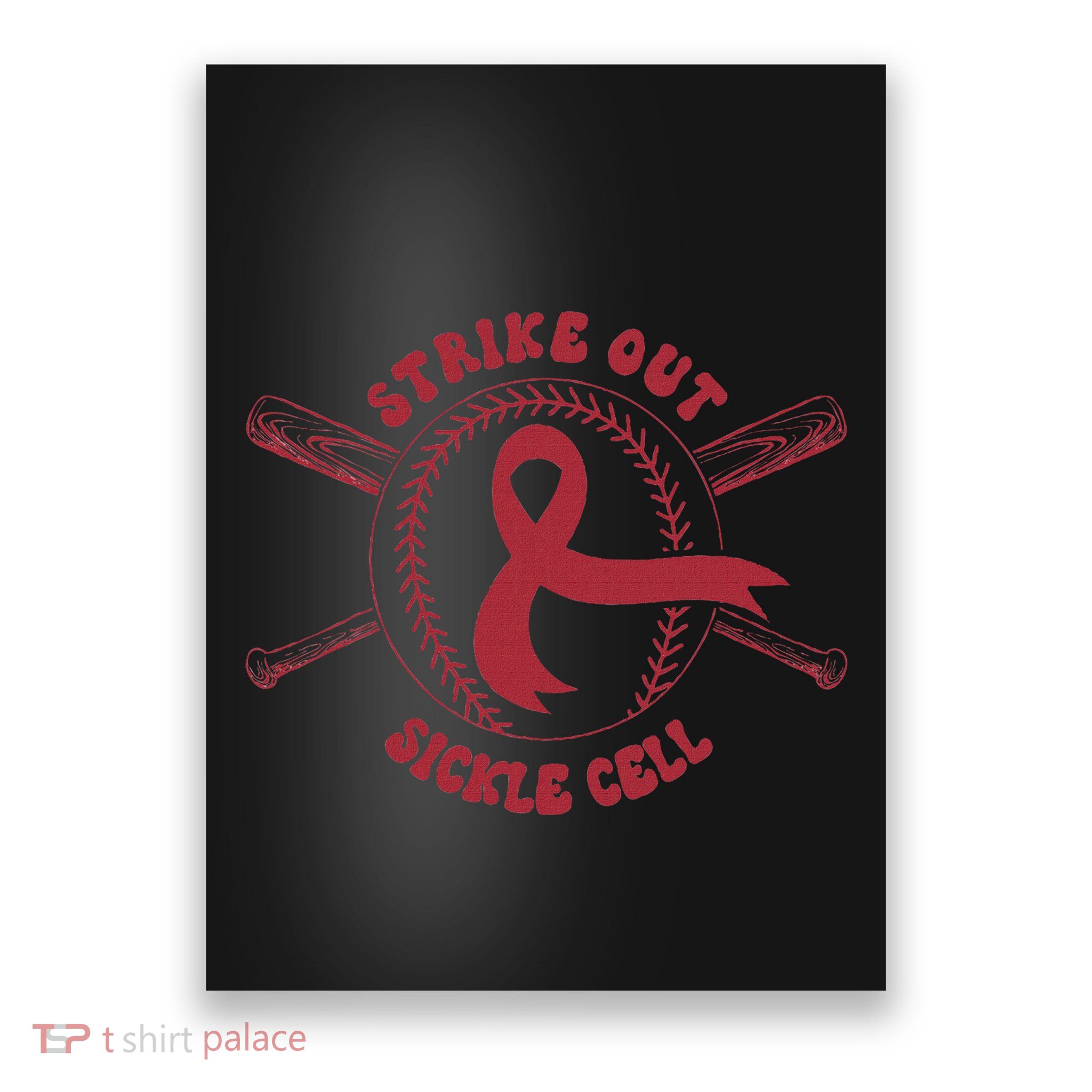 Strike Out Sickle Cell Baseball Sickle Cell Awareness Poster