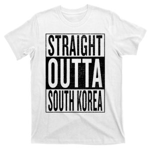 Straight Outta South Korea Great Travel Gift Idea T-Shirt