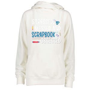 Scrapbook Obsessed Scrapbooking Scrapbooker Gift Womens Funnel Neck Pullover Hood