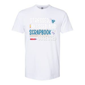 Scrapbook Obsessed Scrapbooking Scrapbooker Gift Softstyle CVC T-Shirt