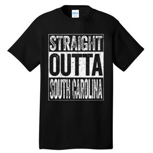 Straight Outta South Carolina Sc State Tall T-Shirt