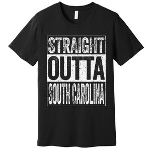 Straight Outta South Carolina Sc State Premium T-Shirt