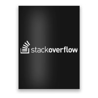 Stack Overflow Software Developers Programmers Coders v2 Poster