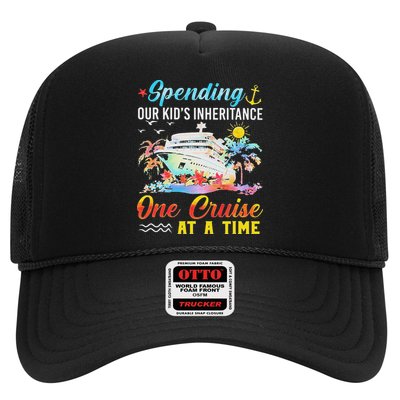 Spending Our 's Inheritance One Cruise At A Time Trucker Hat