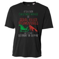 Sleighin Or Slayin Christmas Movie Funny Xmas Cooling Performance Crew T-Shirt