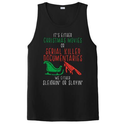 Sleighin Or Slayin Christmas Movie Funny Xmas PosiCharge Competitor Tank