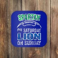 Spartan On Saturday Lion On Sunday Funny Detroit Coaster