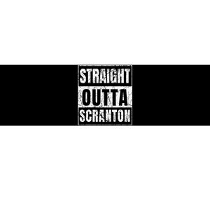 Straight Outta Scranton Pennsylvania Bumper Sticker