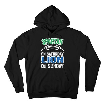 Spartan On Saturday Lion On Sunday Detroit Won Hoodie