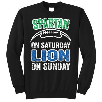 Spartan On Saturday Lion On Sunday Detroit Won Sweatshirt