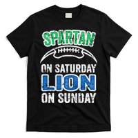 Spartan On Saturday Lion On Sunday Detroit Won T-Shirt