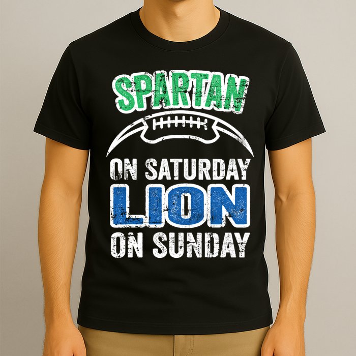 Spartan On Saturday Lion On Sunday Detroit Won T-Shirt
