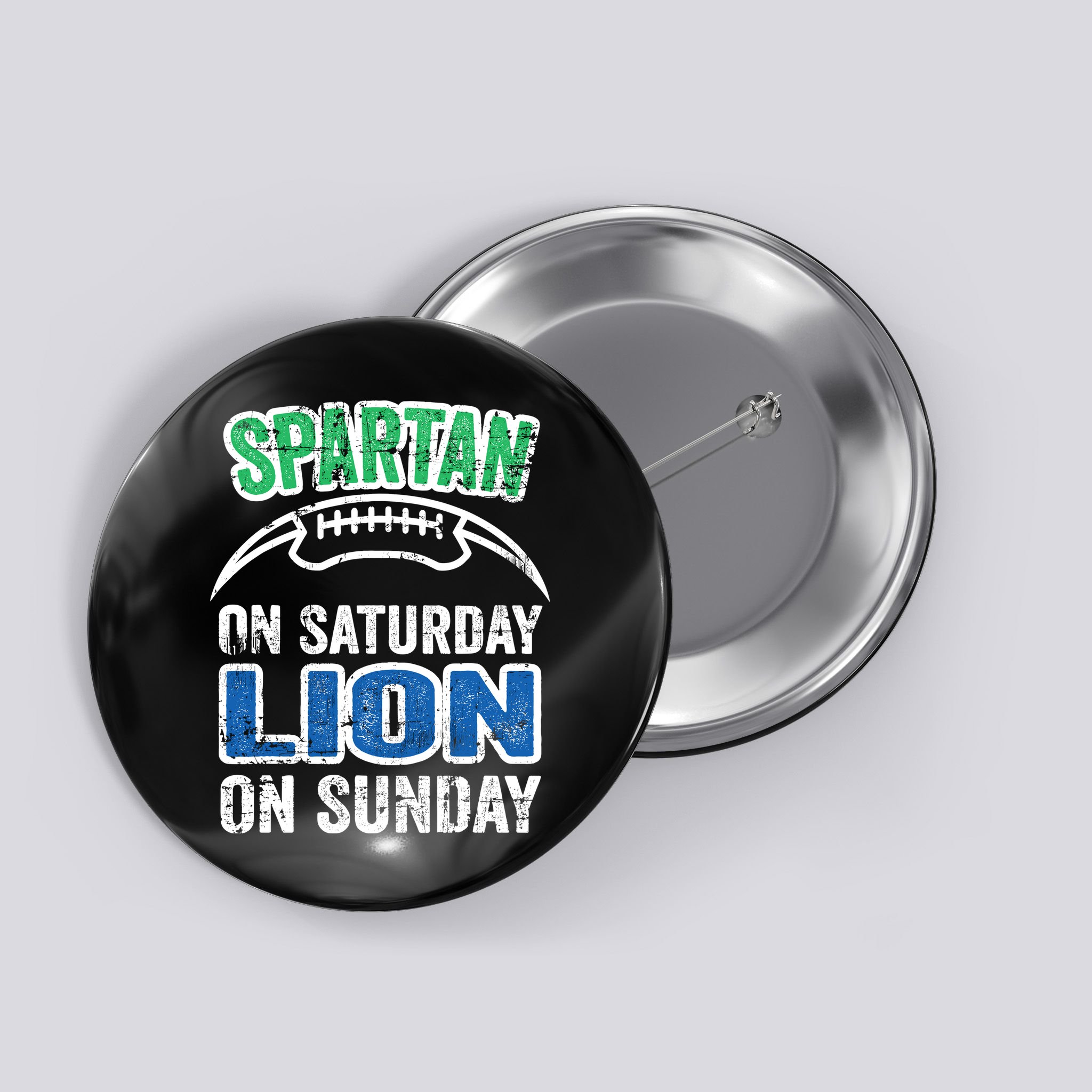 Spartan On Saturday Lion On Sunday Detroit Won Button