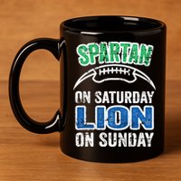 Spartan On Saturday Lion On Sunday Detroit Won 11oz C Handle Ceramic Mug