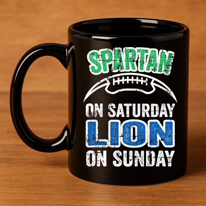 Spartan On Saturday Lion On Sunday Detroit Won 11oz C Handle Ceramic Mug