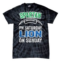 Spartan On Saturday Lion On Sunday Detroit Won Tie-Dye T-Shirt