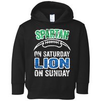 Spartan On Saturday Lion On Sunday Detroit Won Toddler Hoodie