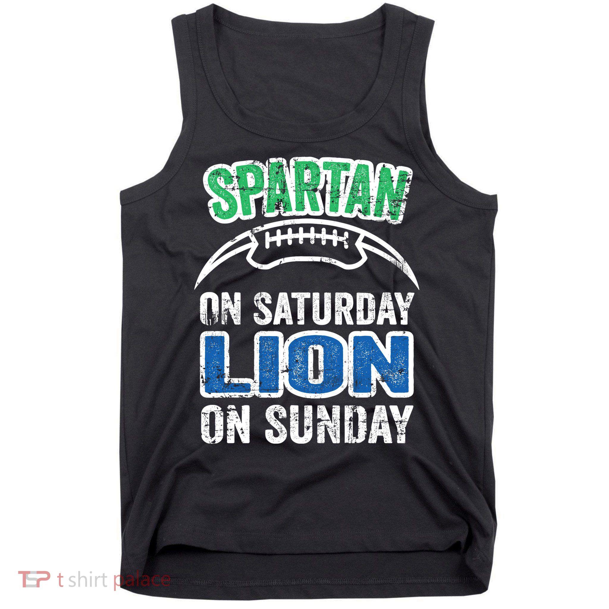 Spartan On Saturday Lion On Sunday Detroit Won Tank Top
