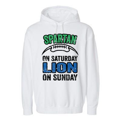 Spartan On Saturday Lion On Sunday Detroit Won Garment-Dyed Fleece Hoodie