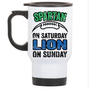 Spartan On Saturday Lion On Sunday Detroit Won Stainless Steel Travel Mug