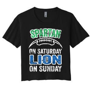 Spartan On Saturday Lion On Sunday Funny Detroit Wo Women's Crop Top Tee