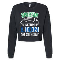 Spartan On Saturday Lion On Sunday Funny Detroit Wo Cropped Pullover Crew