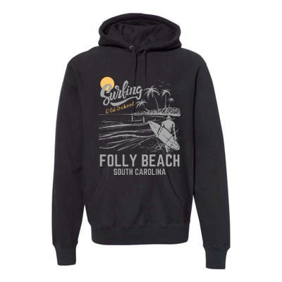 Surfing Old School Folly Beach South Carolina Premium Hoodie