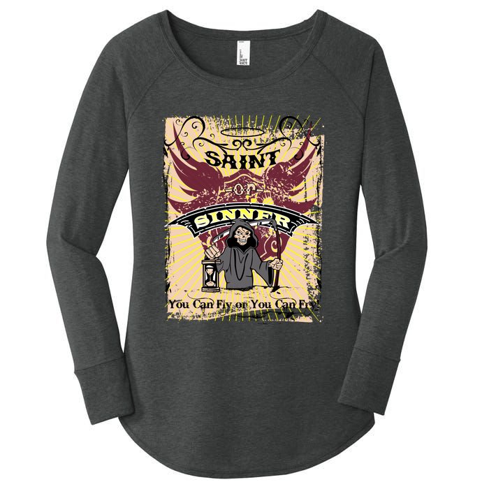 Saint Or Sinner You Can Fly Or You Can Fry! Women's Perfect Tri Tunic Long Sleeve Shirt