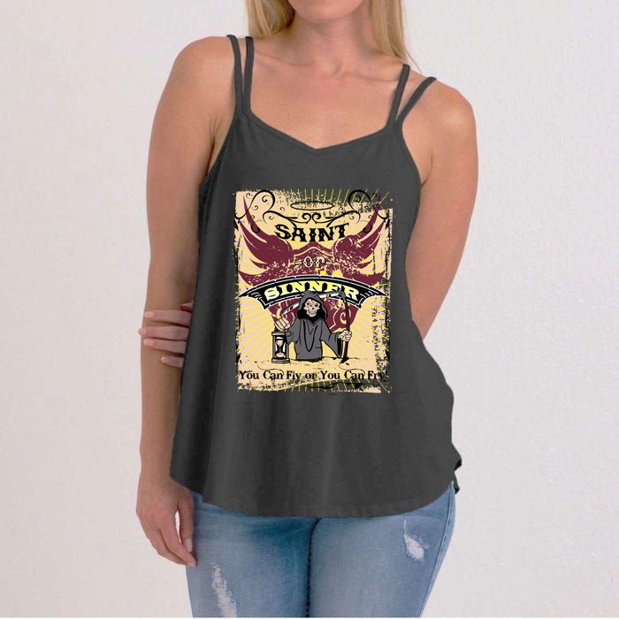 Saint Or Sinner You Can Fly Or You Can Fry! Women's Strappy Tank