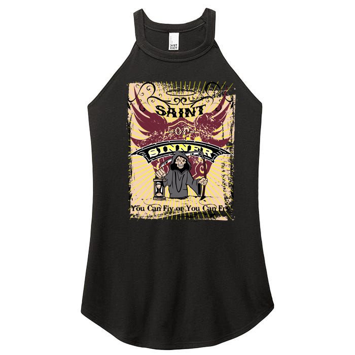 Saint Or Sinner You Can Fly Or You Can Fry! Women's Perfect Tri Rocker Tank