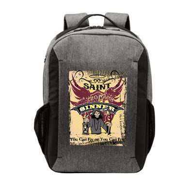 Saint Or Sinner You Can Fly Or You Can Fry! Vector Backpack