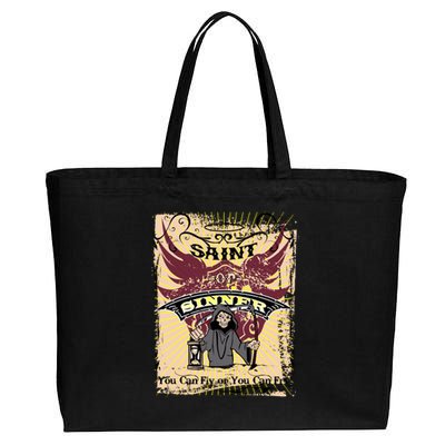 Saint Or Sinner You Can Fly Or You Can Fry! Cotton Canvas Jumbo Tote