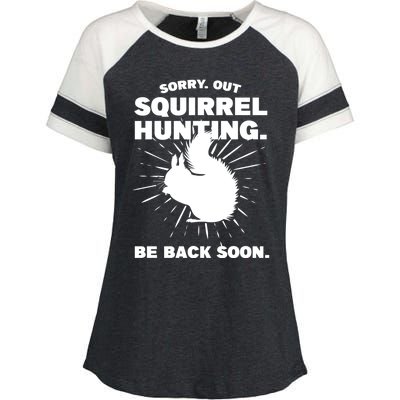 Sorry Out Squirrel Hunting Squirrel Hunting Gift Enza Ladies Jersey Colorblock Tee