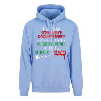 Sleighin Or Slayin Christmas Movie Funny Serial Xmas Cute Gift Unisex Surf Hoodie