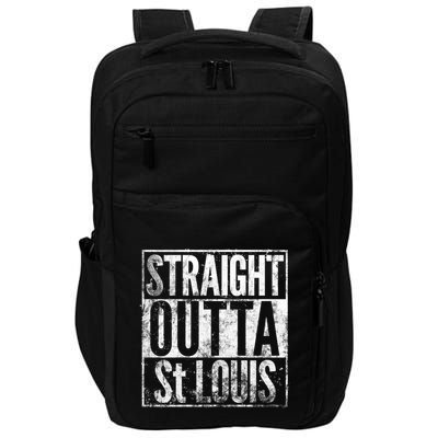 Straight Outta St Louis Missouri Distressed Effect Great Gift Impact Tech Backpack